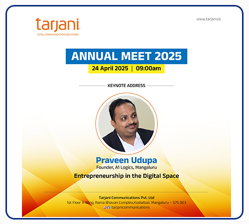 Mr. Praveen Udupa, Keynote Speaker at the Annual Meet 2025 of Tarjani, A1 Logics